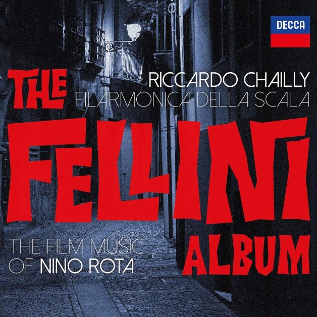 FILARMONICA DELLA SCALA &amp; RICCARDO CHAILLY - The Fellini Album